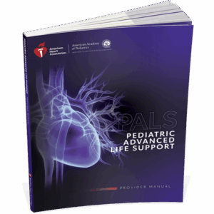 American Heart Association Pediatric Advanced Life Support Provider Manual